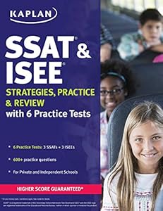 SSAT & ISEE 2017 Strategies, Practice, and Review with 6 Practice Tests: For Private and Independent School Admissions