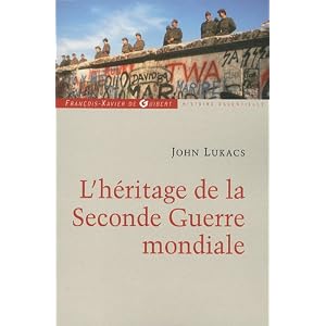 L'héritage de la Seconde Guerre mondiale