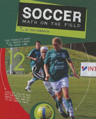 Soccer: Math on the Field by Tom Robinson