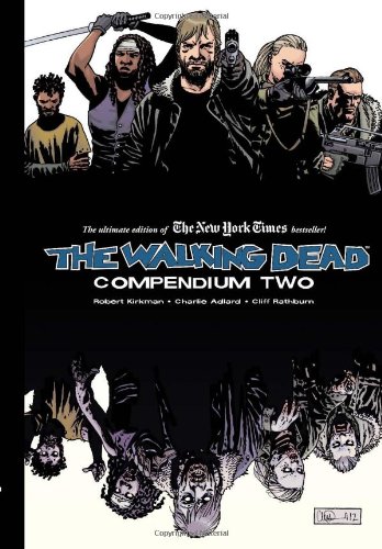 The Walking Dead: Compendium Two by Robert Kirkman