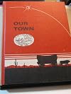 Our Town, Mesa, Arizona 1878-1978
