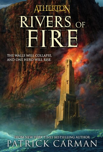 Rivers of Fire (Atherton, Book 2)