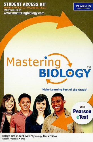 MasteringBiology with Pearson eText Student Access Code Card for Biology: Life of Earth with Physiology (9th Edition) by Gerald Audesirk
