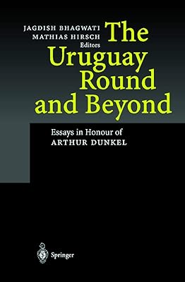 The Uruguay Round and Beyond