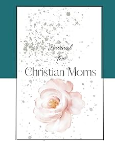 Journal for Christian Moms by Sunodia Designs