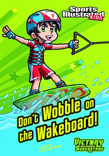 Don't Wobble on the Wakeboard! by Chris Kreie