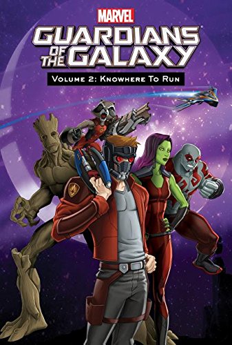 Guardians of the Galaxy 2: Knowhere to Run by Joe Caramagna