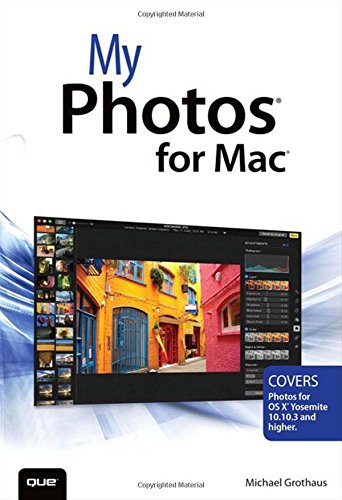 My Photos for Mac by Michael Grothaus