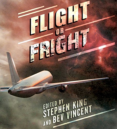 Flight or Fright by Stephen King