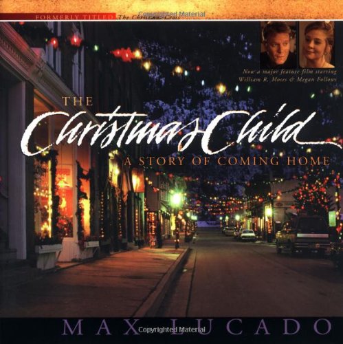 The Christmas child by Max Lucado