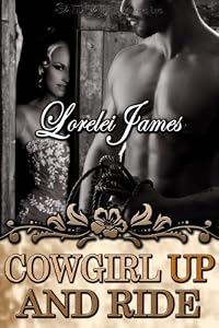 Cowgirl Up and Ride: Rough Riders, Book 3