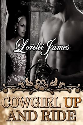 Cowgirl Up and Ride: Rough Riders, Book 3