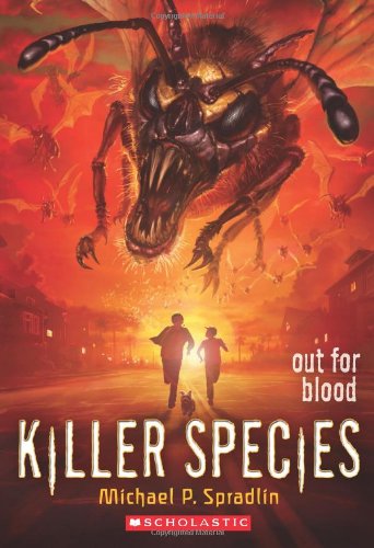 Killer Species #3: Out for Blood by Michael P. Spradlin