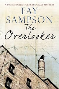 The Overlooker (A Suzie Fewings Genealogical Mystery)