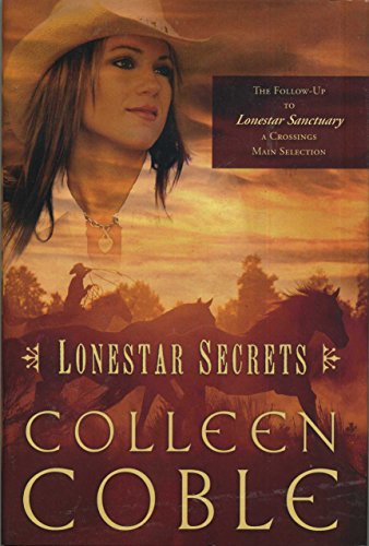 Lonestar Secrets by Colleen Coble