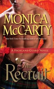 The Recruit: A Highland Guard Novel (The Highland Guard Book 6)