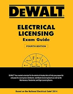 DEWALT Electrical Licensing Exam Guide: Based on the NEC 2014 by Ray Holder