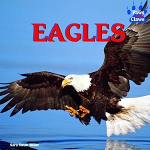 Eagles (Paws and Claws)