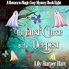 The First Curse is the Deepest (A Return to Magic Cozy Mystery Book 8)