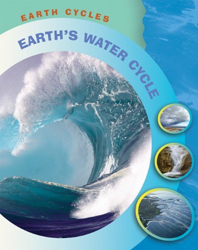 Earth's Water Cycle (Earth Cycles) by Sally Morgan