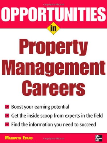 Opportunities in Property Management Careers by Mariwyn Evans