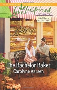 The Bachelor Baker (Love Inspired)