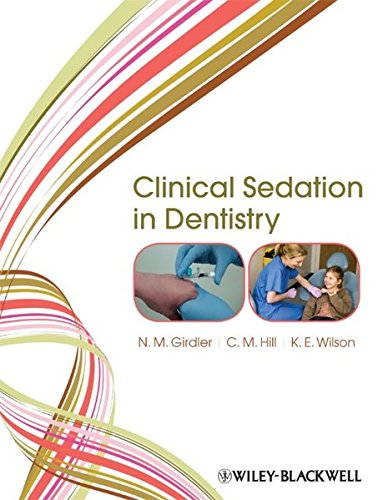 Clinical Sedation in Dentistry by N. M. Girdler