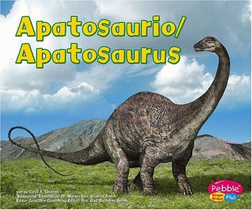 Apatosaurio/Apatosaurus (Dinosaurios y animales prehistoricos/Din) by Capstone Press