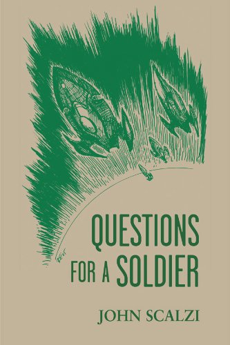 Questions for a Soldier (Old Man's War) by John Scalzi