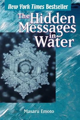 The Hidden Messages in Water