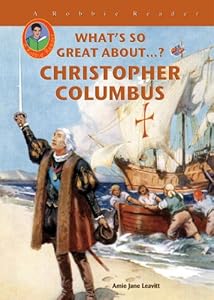 Christopher Columbus (Robbie Readers) (What's So Great About?)