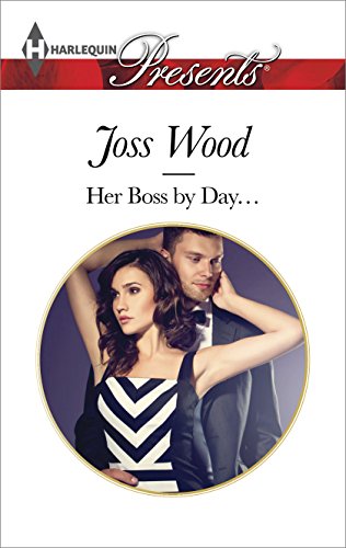 Her boss by day by Joss Wood