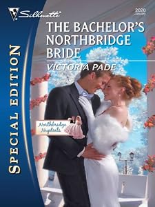 The Bachelor's Northbridge Bride (Northbridge Nuptials)