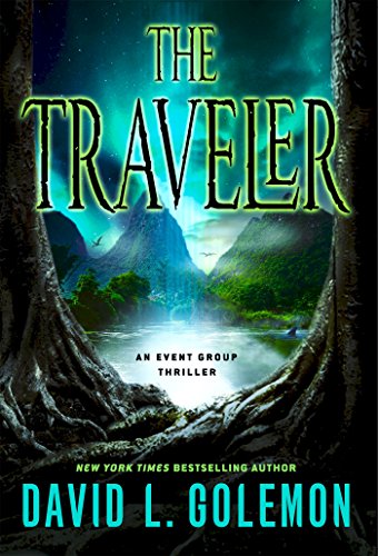 The Traveler: An Event Group Thriller by David L Golemon