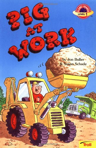 Pig at Work (Planet Reader, Level 1) by Jon Buller