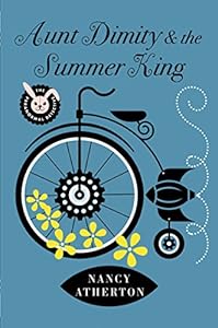 Aunt Dimity and the Summer King