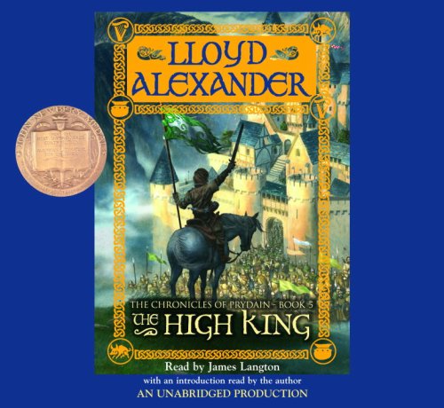The Prydain Chronicles Book Five: The High King by Lloyd Alexander