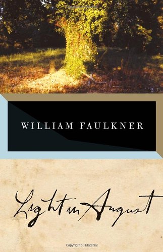 Light in August by William Faulkner