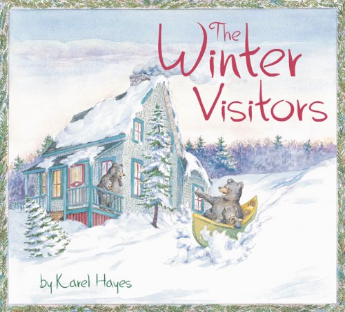 The Winter Visitors by Karel Hayes