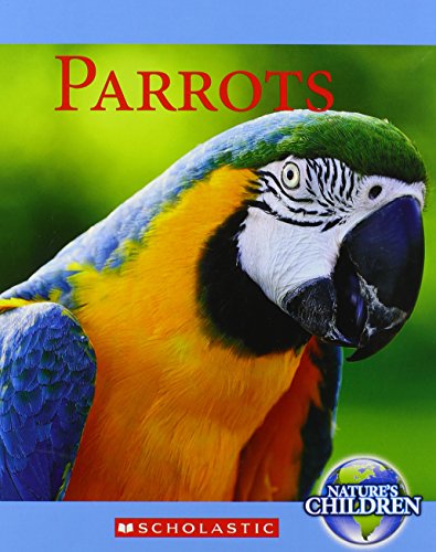Parrots by Ruth Bjorklund