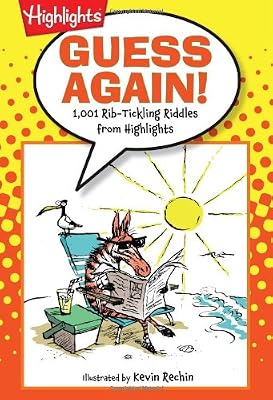 Guess Again!: 1,001 Rib-Tickling Riddles from Highlights