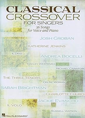 Classical Crossover for Singers: Voice and Piano