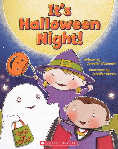 It's Halloween Night! by Jennifer E. Morris