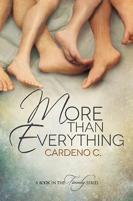 More Than Everything (Family Series Book 3)