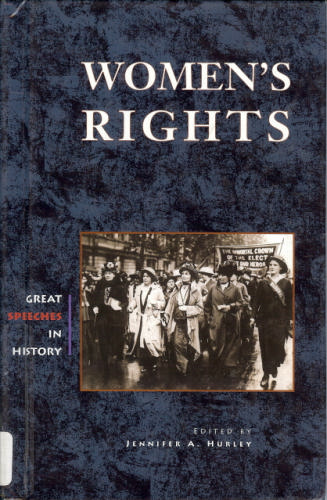 Great Speeches in History - Women's Rights (Great Speeches in History) by Jennifer A. Hurley