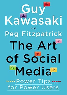 The Art of Social Media: Power Tips for Power Users