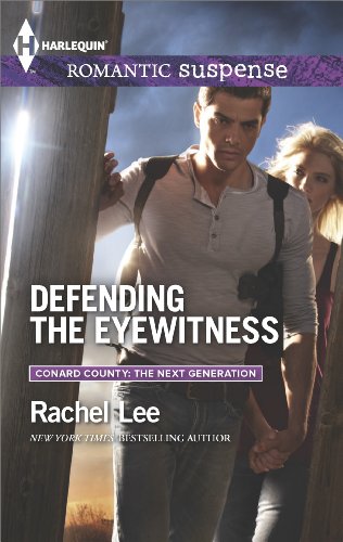 Defending the Eyewitness (Conard County & Conard County: The Next Generation series Book 38) by Rachel Lee