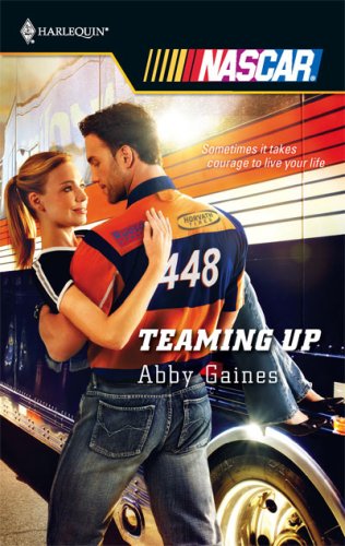 Teaming Up (Harlequin NASCAR) by Abby Gaines
