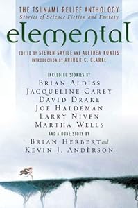 Elemental: The Tsunami  Relief Anthology: Stories of Science Fiction and Fantasy by Steven Savile