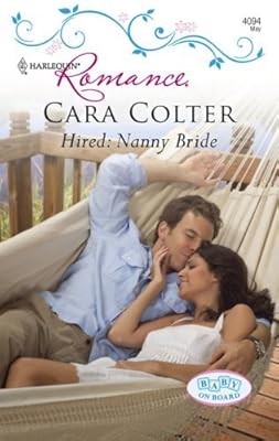 Hired: Nanny Bride (Baby on Board Book 13)